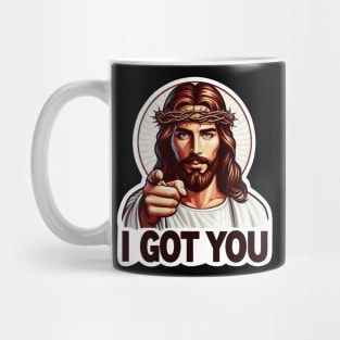 I GOT YOU meme Jesus Christ Crown of Thorns Mug